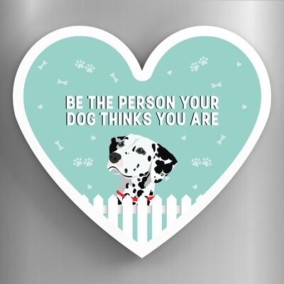 P5888 - Dalmation Person Your Dog Thinks You Are Katie Pearson Artworks Heart Shaped Wooden Magnet