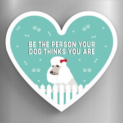 P5933 - Poodle Person Your Dog Thinks You Are Katie Pearson Artworks Heart Shaped Wooden Magnet