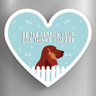P5939 - Setter rosso persona che il tuo cane pensa che tu sia Katie Pearson opere d'arte magnete in legno a forma di cuore