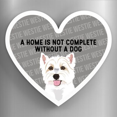 P5968 - Westie Home Without A Dog Katie Pearson Artworks Heart Shaped Wooden Magnet
