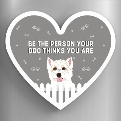 P5969 - Westie Person Your Dog Thinks You Are Katie Pearson Artworks Heart Shaped Wooden Magnet