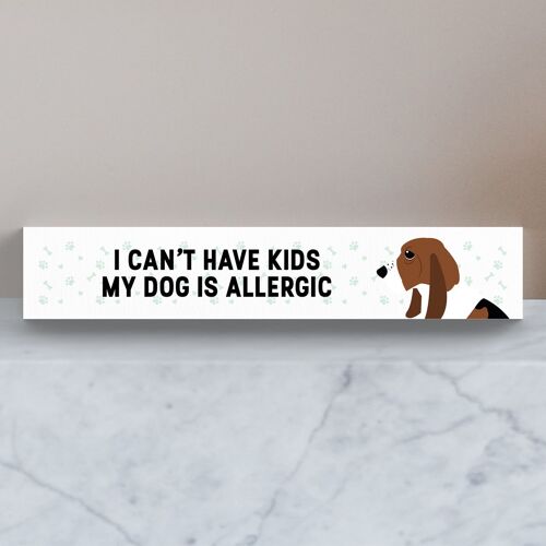 P6092 - My Bassett Hound Is Allergic To Kids Katie Pearson Artworks Wooden Momento Block