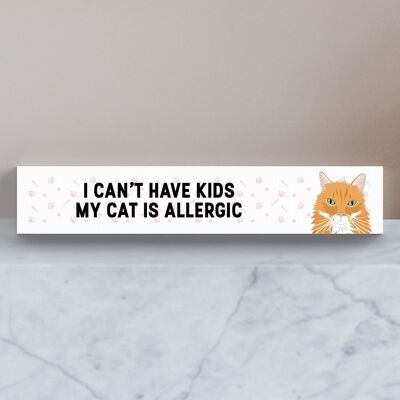 P6116 - My Ginger Cat Is Allergic To Kids Katie Pearson Artworks Wooden Momento Block
