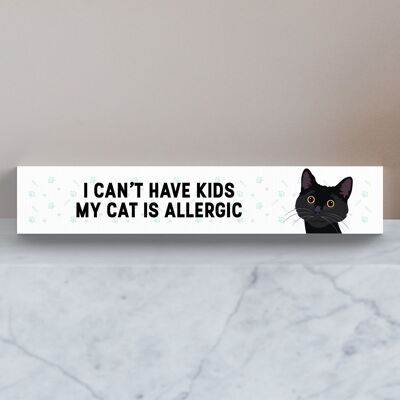 P6128 - My Black Cat Is Allergic To Kids Katie Pearson Artworks Momento Block in legno