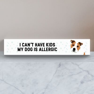 P6161 - My Jack Russell Is Allergic To Kids Katie Pearson Artworks Wooden Momento Block