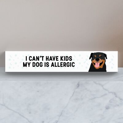 P6170 - Mi Rottweiler es alérgico a los niños Katie Pearson Artworks Wooden Momento Block