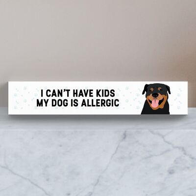 P6170 - My Rottweiler Is Allergic To Kids Katie Pearson Artworks Wooden Momento Block