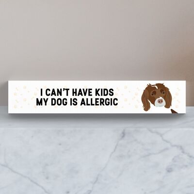 P6176 - My Spaniel Is Allergic To Kids Katie Pearson Artworks Wooden Momento Block