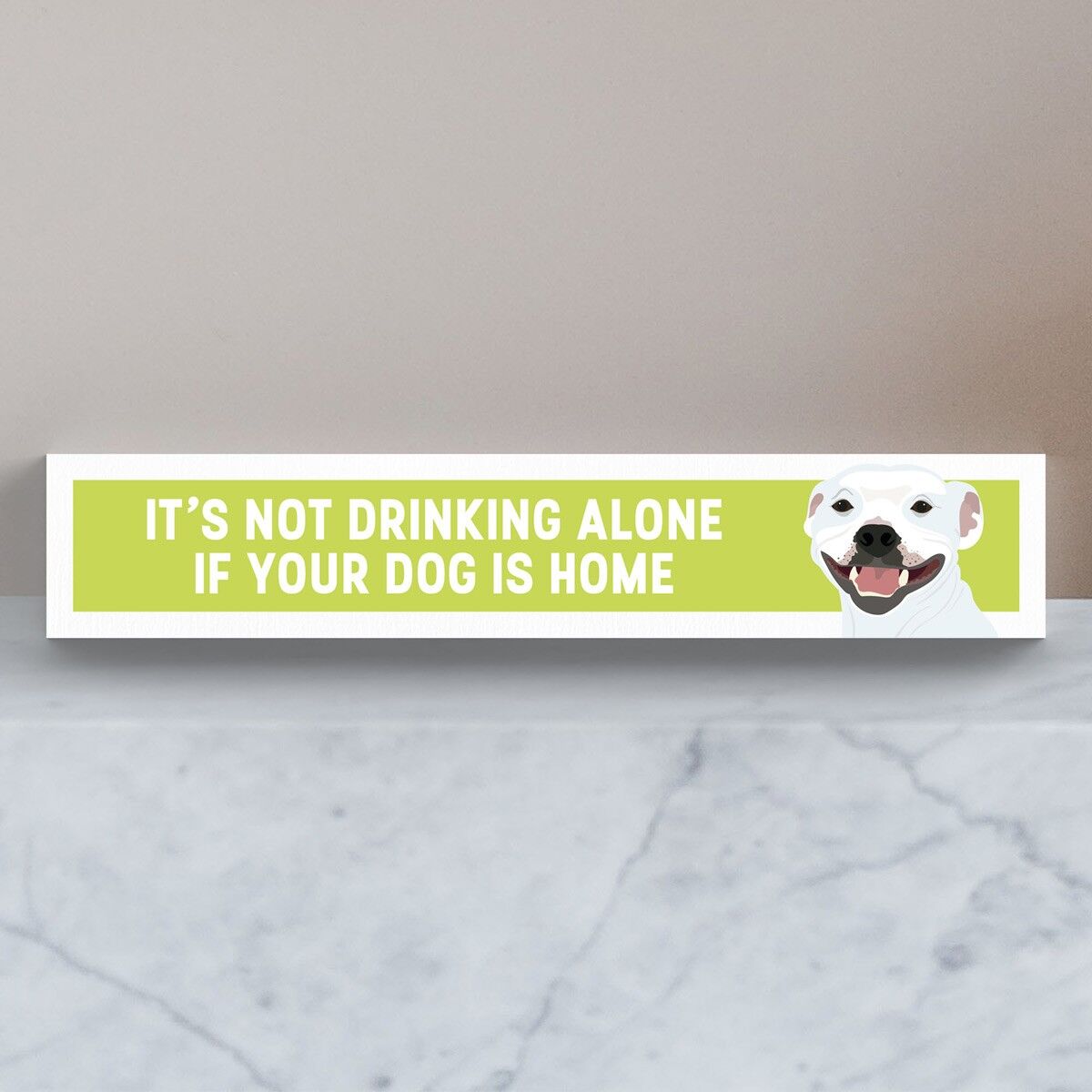 P6180 - Staffie Not Drinking Alone Katie Pearson Opere Blocco Momento in legno