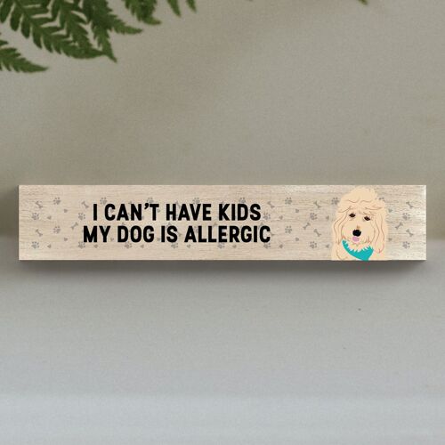 P6252 - My Goldendoodle Is Allergic To Kids Katie Pearson Artworks Wooden Momento Block