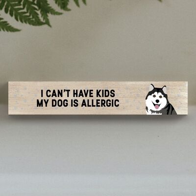 P6255 - My Husky Is Allergic To Kids Katie Pearson Artworks Momento Block in legno