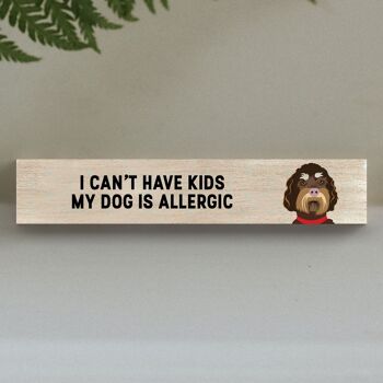 P6261 - Mon Labradoodle est allergique aux enfants Katie Pearson Artworks Bloc Momento en bois 1