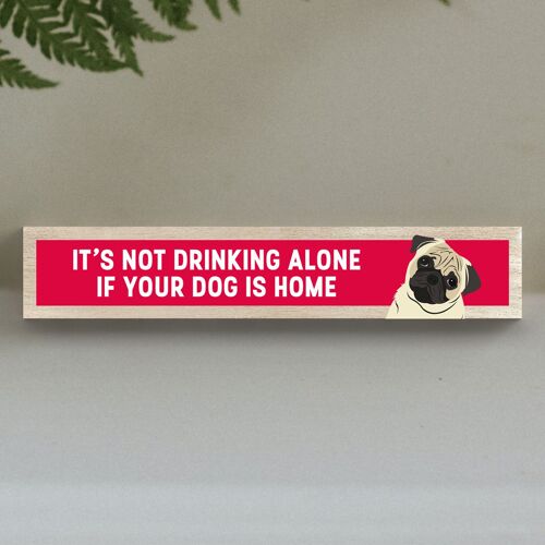 P6265 - Pug Not Drinking Alone Katie Pearson Artworks Wooden Momento Block