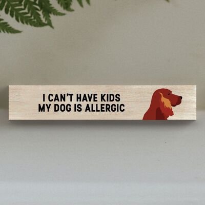 P6267 - My Red Setter Is Allergic To Kids Katie Pearson Artworks Momento Block in legno