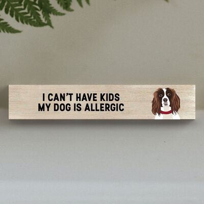P6276 - My Spaniel Is Allergic To Kids Katie Pearson Artworks Wooden Momento Block