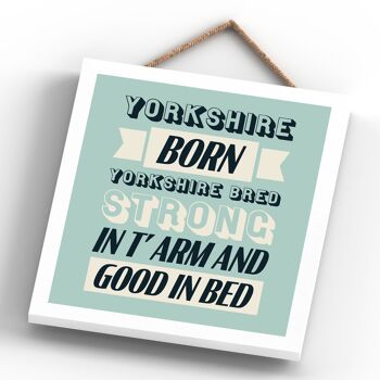 P6566 - Plaque à suspendre en bois avec typographie comique sur le thème du Yorkshire Born & Bred Yorkshire 4