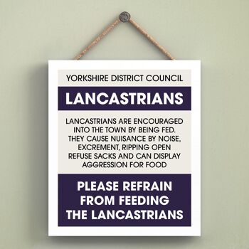 P6570 - Plaque à suspendre en bois avec typographie comique sur le thème du Yorkshire Ne pas nourrir les Lancastriens 1