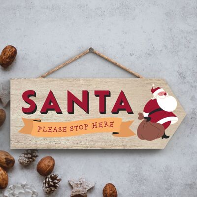 P6688 - Santa Please Stop Here Presents Sack Festive Arrow Plaque Christmas Decor