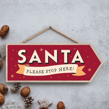 P6690 - Santa Please Stop Here Typography Festive Arrow Plaque Décoration de Noël 1