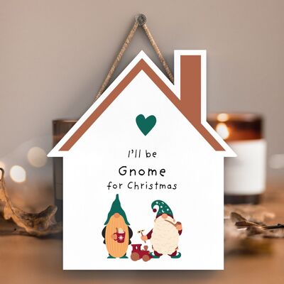P6713 - I'll Be Gnome For Christmas Gonk Festive Wooden House Plaque Christmas Decor