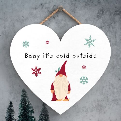 P6719 - Baby It's Cold Outside Gonk Festive Wooden Heart Plaque Christmas Decor
