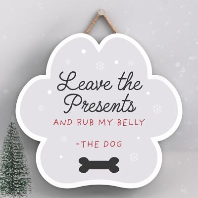 P6836 - LEAVE PRESENTS DOG PET THEMED CHRISTMAS DECORATIONS PAWPRINT WOODEN PLAQUE