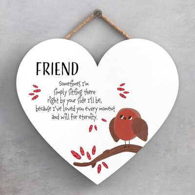P6917 - Friend Right By You Side Robin Themed Heart Shaped Sentimental Remembrance Plaque