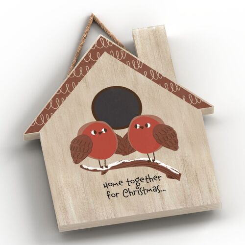 P7115 - Home Together Christmas Robin Themed House Shaped Christmas Themed Hanging Plaque