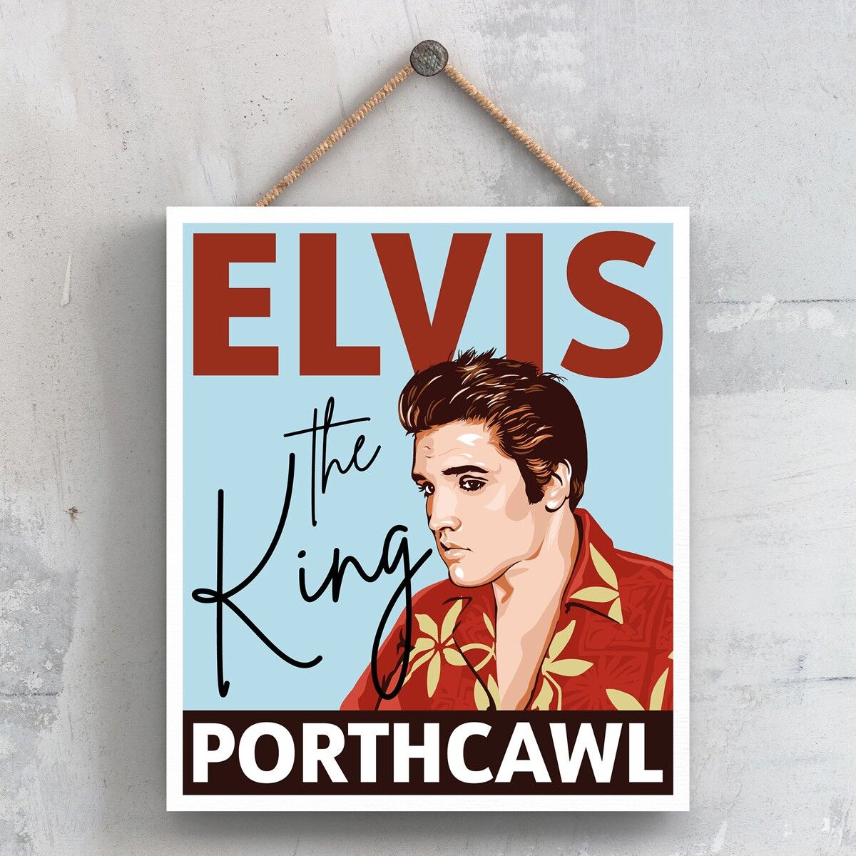 P7200 - Elvis El Rey Porthcawl Elvis Presley Dibujado a mano Ilustración Cartel Estilo Placa de madera