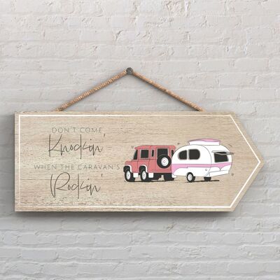 P7327 - Don't Come Knockin Road Sign Camper Caravan Camping Themed Hanging Plaque