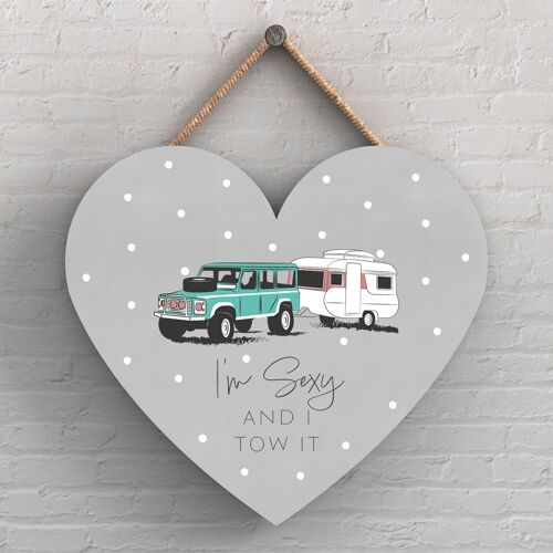 P7331 - Sexy And I Tow It Heart Camper Caravan Camping Themed Hanging Plaque