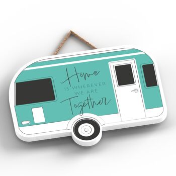 P7341 - Home Is Together Camper Caravan Camping Plaque à suspendre sur le thème 2