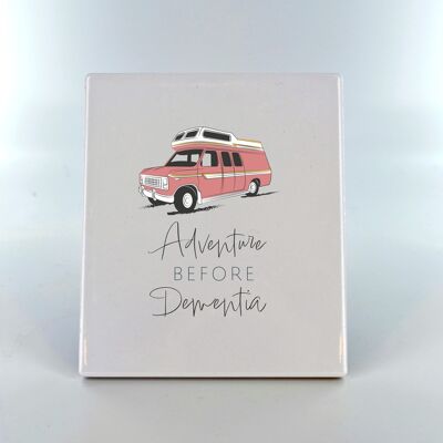 P7376 - Adventure Before Dementia Camper Caravan Camping Themed Ceramic Plaque