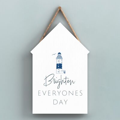 P7443 - Brighten Everyones Day Letrero náutico azul costero Placa colgante de caseta de playa de madera