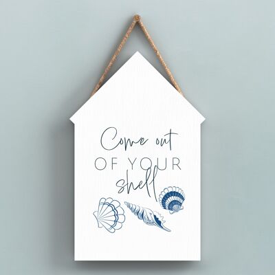 P7444 – Come Out Of Your Shell Coastal Blue Nautical Sign Hölzerne Strandhütten-Plakette zum Aufhängen