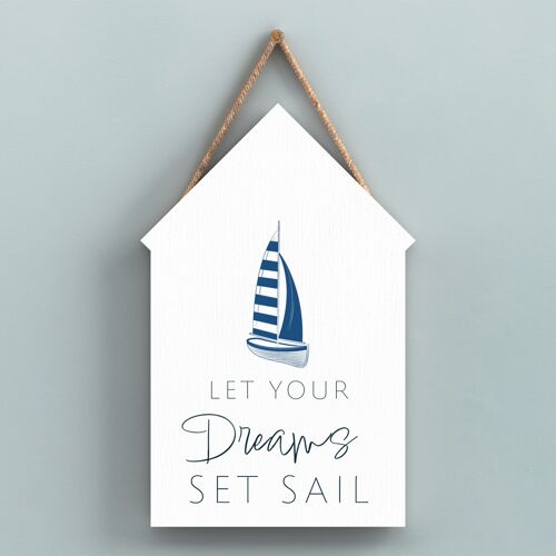 P7454 - Dreams Set Sail Coastal Blue Nautical Sign Wooden Beach Hut Hanging Plaque