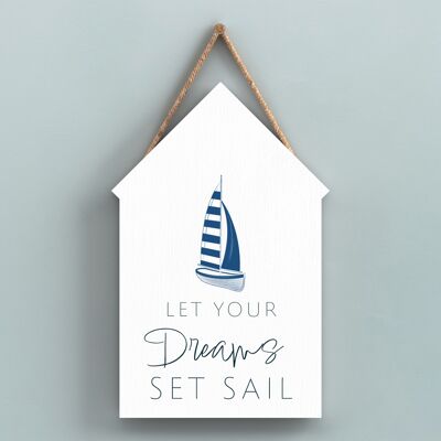 P7454 - Dreams Set Sail Segno nautico blu costiero Cabina da spiaggia in legno targa da appendere