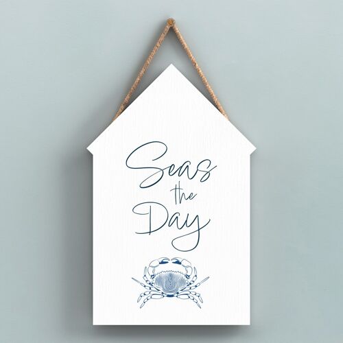 P7458 - Seas The Day Coastal Blue Nautical Sign Wooden Beach Hut Hanging Plaque