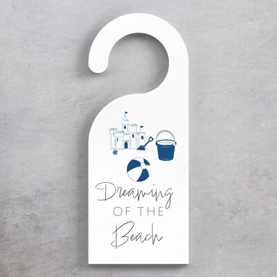 P7477 - Dreaming Of The Beach Coastal Blue Nautical Sign Wooden Door Hanger Plaque