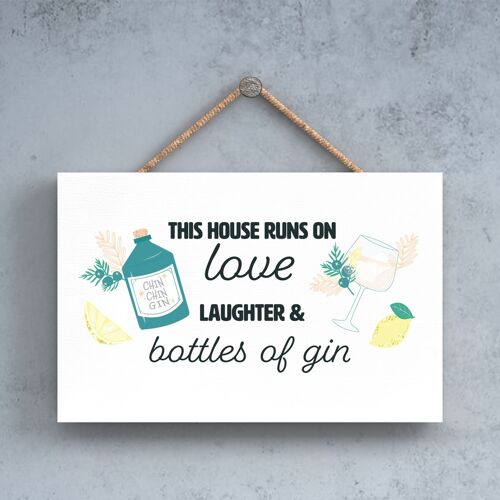 P7569 - This House Runs On Gin Funny Alcohol Themed Decorative Hanging Plaque