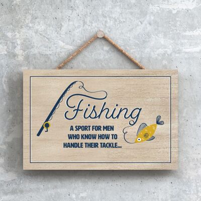 P7588 - Placa colgante decorativa con tema de pesca para hombres que pueden manejar aparejos de pesca