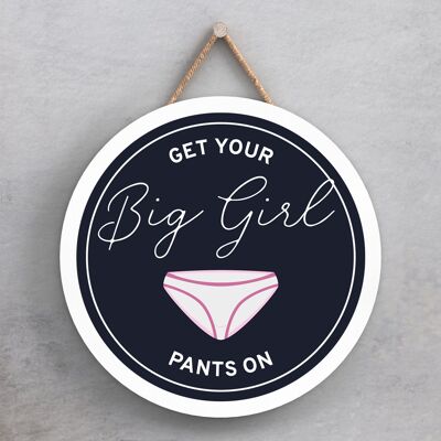 P7603 – Big Girl Pants Humor Motto Lustige dekorative Plakette Secret Santa Geschenkidee