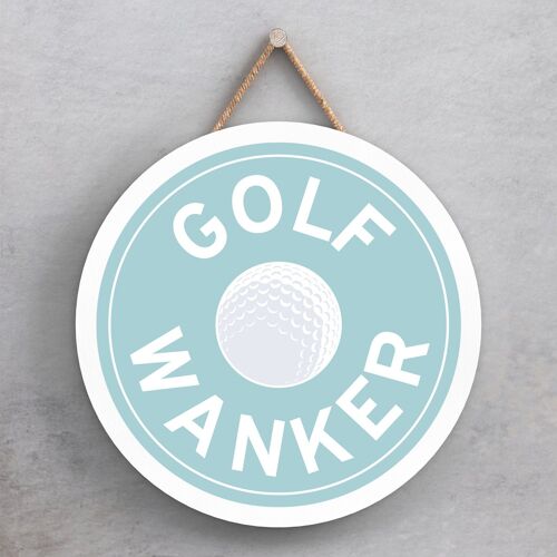 P7606 - Golf W*nker Humour Themed Funny Decorative Plaque Secret Santa Gift Idea