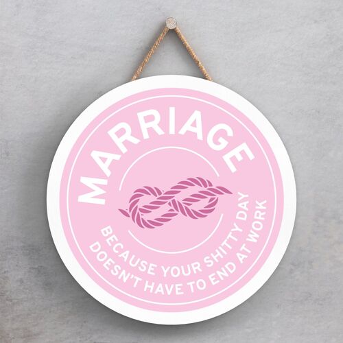 P7625 - Marriage Sh*tty Day Humour Themed Funny Decorative Plaque Secret Santa Gift Idea