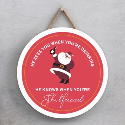 P7633 – He Sees You Sleeping Humor Motto Lustige Deko-Plakette Secret Santa Geschenkidee