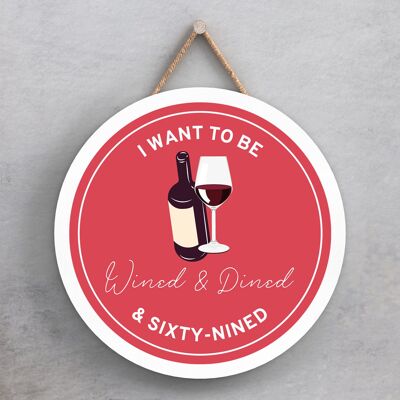 P7639 - Wined Dined Sixty Nined Humour Themed Funny Decorative Plaque Secret Santa Gift Idea