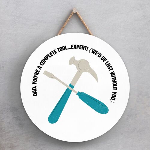 P7647 - Dad You're A Tool Humour Themed Funny Decorative Plaque Secret Santa Gift Idea