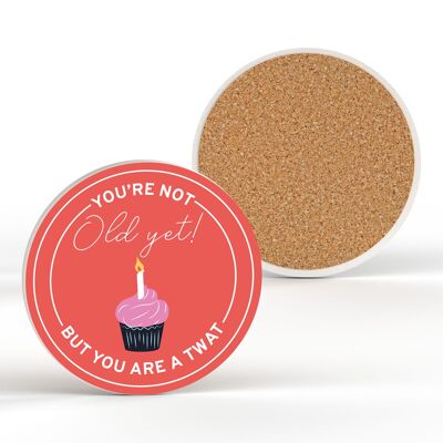 P7681 - Not Old Yet Humour Themed Funny Ceramic Coaster Secret Santa Gift Idea