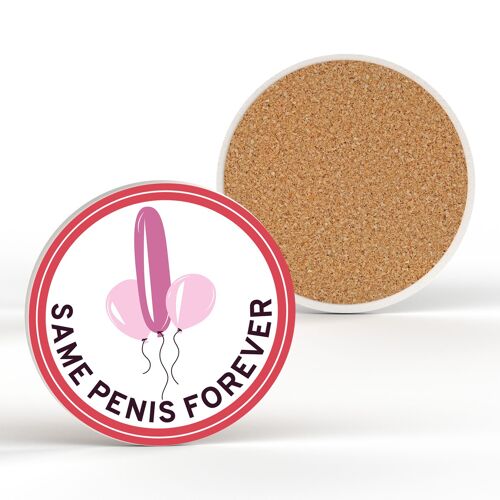 P7685 - Same Penis Forever Humour Themed Funny Ceramic Coaster Secret Santa Gift Idea