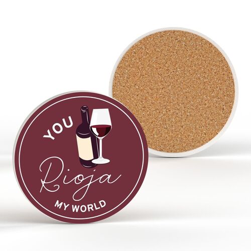 P7694 - You Rioja My World Humour Themed Funny Ceramic Coaster Secret Santa Gift Idea